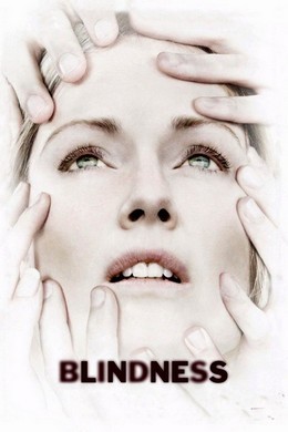 【盲流感/失明症漫记】 (2008)Blindness (2008)豆瓣评分：7.2 · 