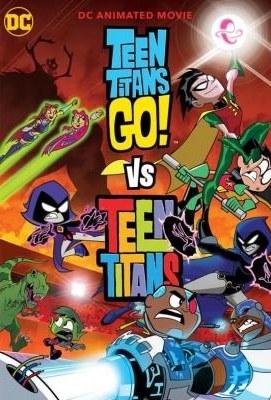 少年泰坦出击大战少年泰坦 Teen Titans Go！vs Teen Titans (2019) 豆瓣8.7Teen Titans Go！vs Teen Titans (2019)豆瓣评分：8.7  