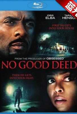危险行为 2014 最新动作片 No Good Deed (2014)豆瓣评分：· · 