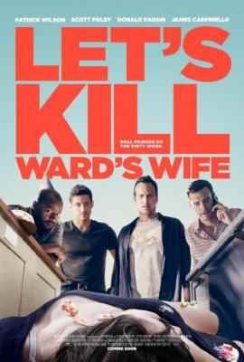 杀妻同盟军 Let's Kill Ward's Wife (2014)豆瓣评分：5.9 · 