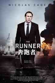 奔跑者 (2015) 尼古拉斯凯奇主演的最新佳作THE RUNNER (2015)豆瓣评分：· · 