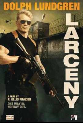 惊盗乱点/绝命盗窃/大劫案 LARCENY (2017) LARCENY (2017)豆瓣评分：无 无 