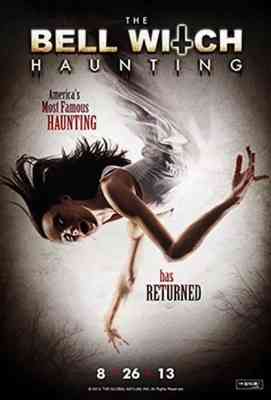 贝尔女巫萦绕 The Bell Witch Haunting (2013)豆瓣评分：3.9 · 
