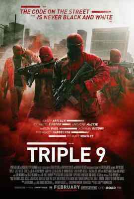 红色警戒999/反恐999 TRIPLE 9 (2016) 劫匪与腐败警察联手为惊天劫案声东击西TRIPLE 9 (2016)豆瓣评分：· · 