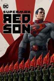 超人：红色之子 SUPERMAN: RED SON (2020)豆瓣评分：. 4.8. 