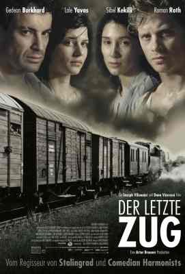 死亡终点站/最后的火车 Der letzte Zug (2006)豆瓣评分：7.8 . 