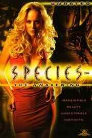 异种4：唤醒 SPECIES：THE AWAKENING (2007) 