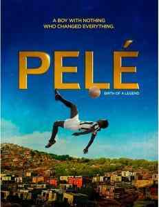 贝利：传奇的诞生/球王比利 PELE：BIRTH OF A LEGEND (2016)豆瓣评分：8.1 · 