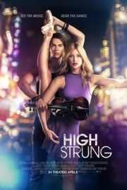 舞力重击 HIGH STRUNG (2015)豆瓣评分：6.6 · 