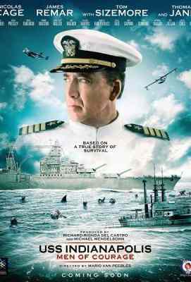印第安纳波利斯号：勇者无惧 尼古拉斯·凯奇 USS Indianapolis：Men of Courage (2016)豆瓣评分：6.1 · 