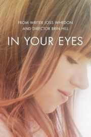 你眼中的世界/烈眼焚情 In Your Eyes (2014)豆瓣评分：7.5 · 