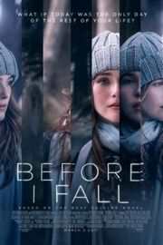 忽然七日/还有机会说再见（台）/在我坠落前（2017） BEFORE I FALL (2017)豆瓣评分：6.6 · 