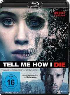 【告诉我是怎么死的 2016】 TELL ME HOW I DIE (.)豆瓣评分：. 5.2. 