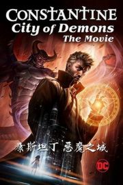 康斯坦丁：恶魔之城 豆瓣8 CONSTANTINE: CITY OF DEMONS (2018) CONSTANTINE: CITY OF DEMONS (2018)豆瓣评分：8.0 · 