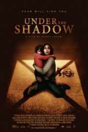 阴影之下/暗影之下/德黑兰魅影/恶灵邪影 豆瓣評價6.4分 UNDER THE SHADOW (2016)· (·)豆瓣评分：6.4 · 