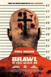 99号牢房内的博弈BRAWL IN CELL BLOCK 99 (2017)豆瓣评分：6.5 · 