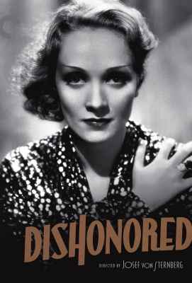 【羞辱/不忠/忠节难全 1931 】CC标准收藏版Dishonored (1931)豆瓣评分：7.5 . 