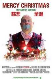 【 慈悲圣诞】 Mercy Christmas (2017)豆瓣评分：4.8 . 