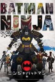 忍者蝙蝠侠 Batman Ninja (2018)豆瓣评分：.2 · 