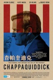 查帕奎迪克 Chappaquiddick (2017)豆瓣评分：6.0 · 