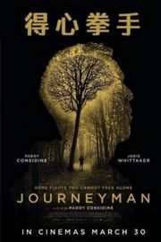 得心拳手 英国独立电影奖 JOURNEYMAN (2017)豆瓣评分：6.3 · 