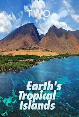 【地球热带岛屿之旅】高清版 EARTH’S TROPICAL ISLANDS (2020)豆瓣评分：9.1 . 