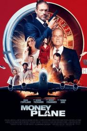 【黑钱飞机/抢钱迷案】《深海狂鲨》托马斯简主演 最新犯罪动作新片Money Plane (2020)豆瓣评分：3.8 . 