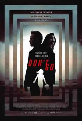 别走 2018 DON’T GO (2018) 豆瓣6.2 