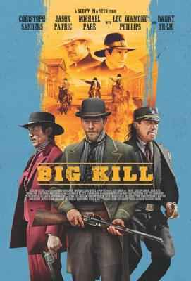 大杀特杀/终极杀戮 BIG KILL（2018）豆瓣5.5 