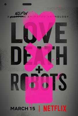 爱，死亡和机器人 高清版 LOVE，DEATH & ROBOTS（2019）豆瓣9.2 