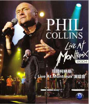 菲爾柯林斯 LIVE AT MONTREUX 演唱會(2004)  