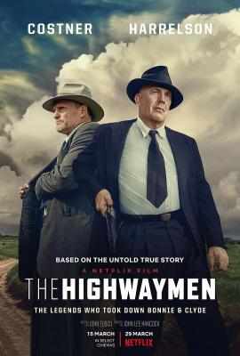 劫匪/辣手骑警/追击雌雄大盗 高清版 THE HIGHWAYMEN（2019）豆瓣7.3 
