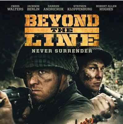 战线之外/跨越敌线 高清版 BEYOND THE LINE (2019) 