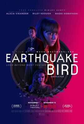 惊弓之鸟/地震鸟 高清版 EARTHQUAKE BIRD (2019) 豆瓣5.8 