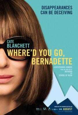 伯纳黛特你去了哪/走佬阿妈 WHERE’D YOU GO, BERNADETTE (2019) 豆瓣7.2 