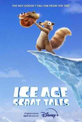 冰川时代：斯克特历险记 ICE AGE: SCRAT TALES‎ (2022) 高清版 豆瓣8.7 