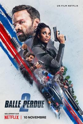 罪证子弹2/改车无敌手2 BALLE PERDUE 2‎ (2022) 高清版 法国动作大片 豆瓣6.4 