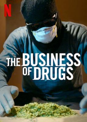 毒品生意 THE BUSINESS OF DRUGS (2020) 2碟 豆瓣8.3 