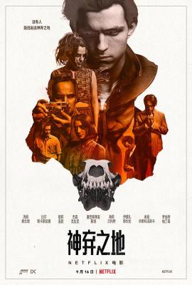 神弃之地 2020 新版蜘蛛侠 汤姆·赫兰德 主演 最新悬念惊悚强势新作 Netflix出品 