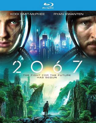 2067 2020年最新灾难科幻动作新片 