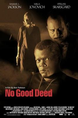 追风战警 国配5.1 NO GOOD DEED (2002) 豆瓣5.6 