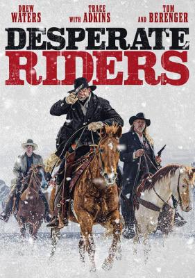 绝望的牛仔/绝望一战 DESPERATE RIDERS (2022) 豆瓣4.1 