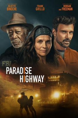 天堂公路/天堂高速公路 PARADISE HIGHWAY‎ (2022) 惊悚大片 豆瓣6.3 