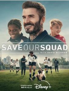 4K PS5 贝克汉姆：拯救我们的球队 SAVE OUR SQUAD WITH DAVID BECKHAM‎ (2022) 豆瓣8.0 