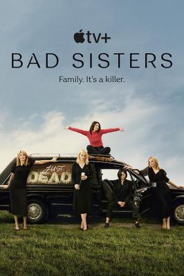 4K PS5 坏姐妹 第一季 BAD SISTERS SEASON 1‎ (2022) 3碟 豆瓣8.5 