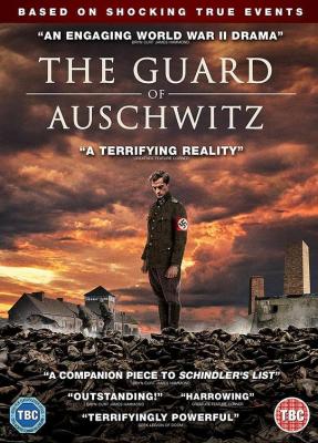 奥斯维辛集中营的守卫 THE GUARD OF AUSCHWITZ‎ (2018)  