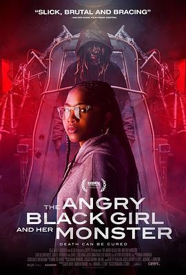 愤怒的黑人女孩与她的怪物 THE ANGRY BLACK GIRL AND HER MONSTER (2023) 