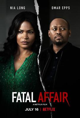 致命偷情/绝命邂逅 FATAL AFFAIR (2020) 高清版 豆瓣4.6  