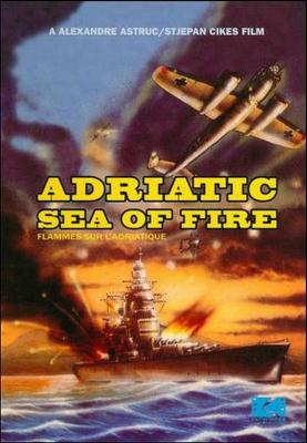 亚得里亚海的火焰 FLAMMES SUR L'ADRIATIQUE‎ (1968) 高清版 