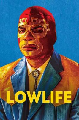 BD50-2D 下层人 豆瓣6.4 LOWLIFE (2017) 